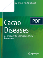 Cacao Diseases: Bryan A. Bailey Lyndel W. Meinhardt Editors