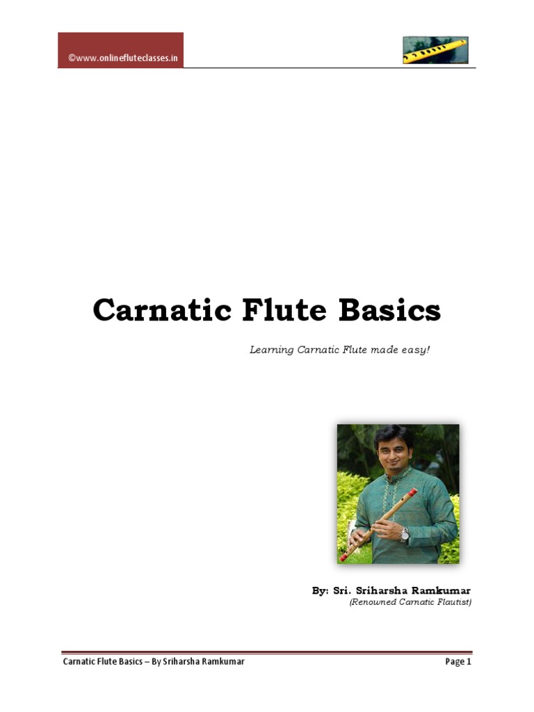 Carnatic Flute Basics ©WWW Onlinefluteclasses.in PDF Flute
