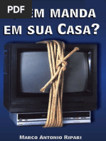 Quem Manda em sua Casa  - Marco Antonio Ripari.pdf