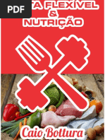 Dieta Flexivel e Nutricao - Caio Bottura