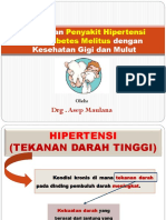 Hubungan Dan Dengan Kesehatan Gigi Dan Mulut: Penyakit Hipertensi Diabetes Melitus