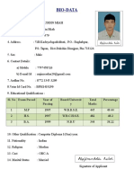 Bio-Data: Sl. No Exam Passed Year of Passing Board/Universit y Total Marks Percentage