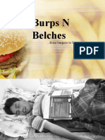 Burps N Belches: ... From Burgers To Burps