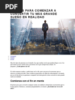 5 Pasos Para Comenzar a Convertir Tu Más Grande Sueño en Realidad