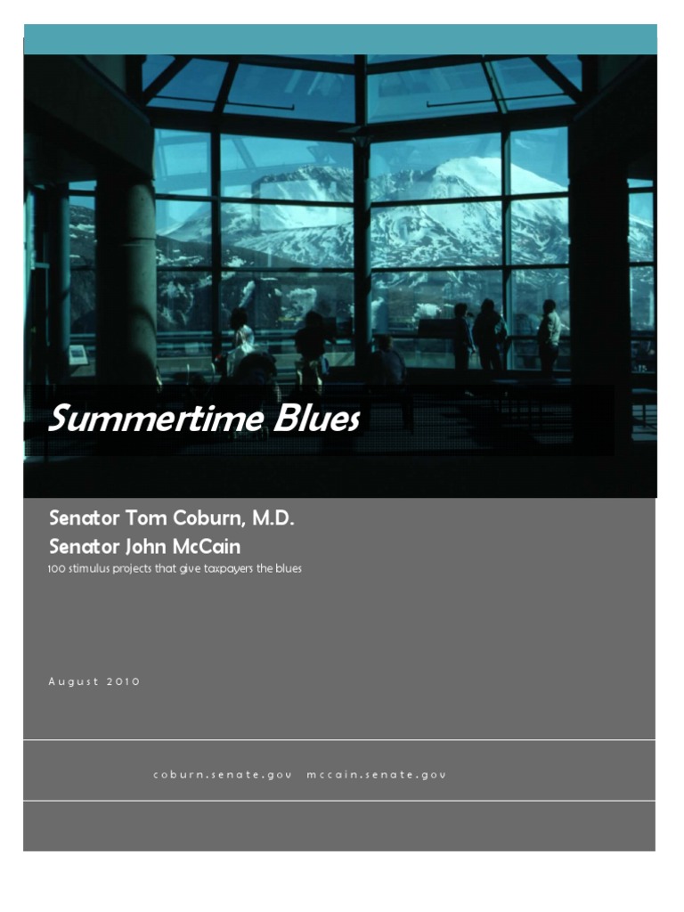Summertime Blues 100 Stimulus Projects That Give Taxpayers the Blues