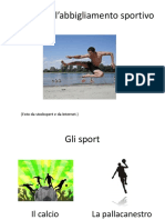 Gli Sport e Labbigliamento Sportivo