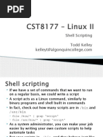 CST8177 - Linux II: Shell Scripting Todd Kelley