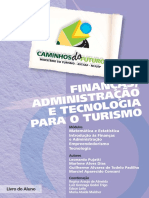 Financas, Administracao e Tecnologia para o Turismo