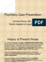 Psychiatry Case Presentation: Candice Reyes, MS III Pacific Hospital of Long Beach