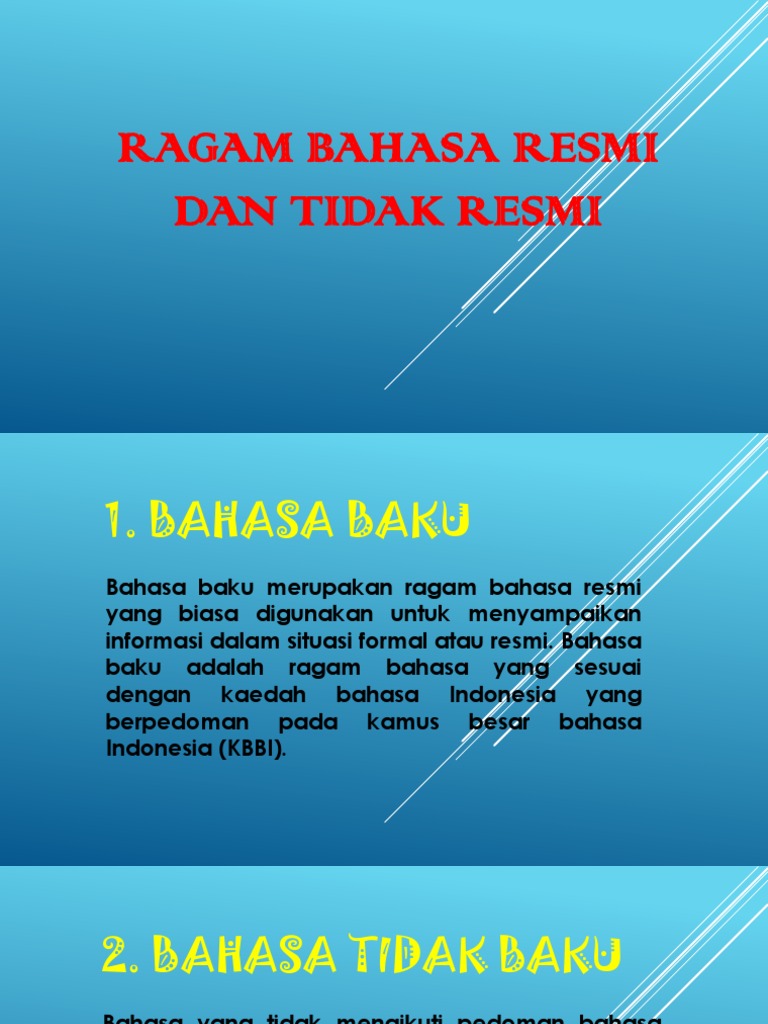Ragam Bahasa Resmi Dan Tidak Resmi