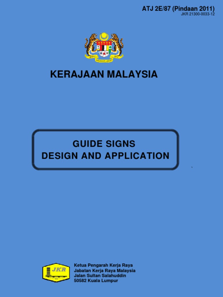Guide to Malaysian Road Sign Design and Application Standards ATJ 2E/87 (Pindaan 2011) PDF