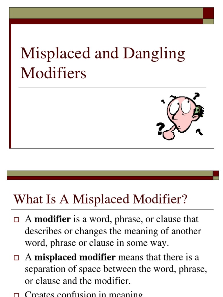 Dangling And Misplaced Modifiers Sentence Linguistics Phrase