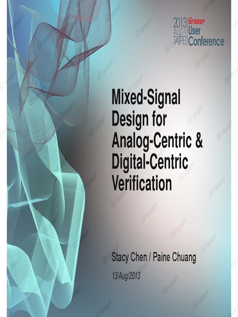 3 MixedSignal Design For AnalogCentric DigitalCentric Verification