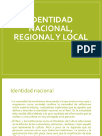Identidad Nacional, Regional y Local
