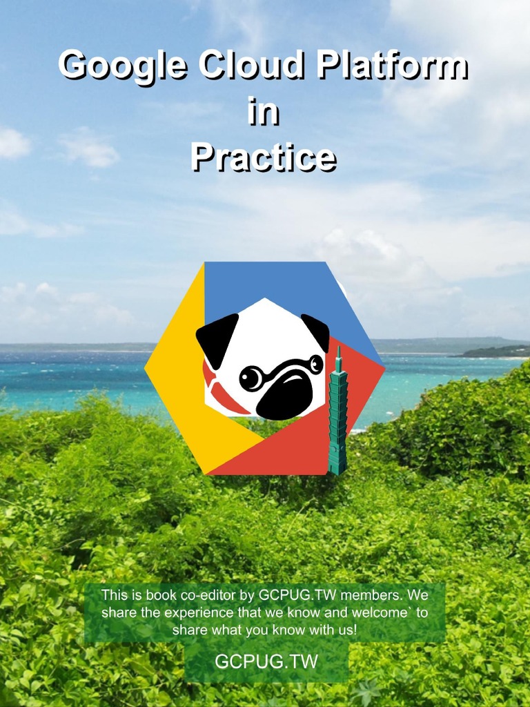 Google Cloud Platform in Practice (Chinese) | PDF