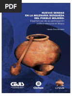 Nuevas sendas en la milenaria búsqueda del pueblo mojeño