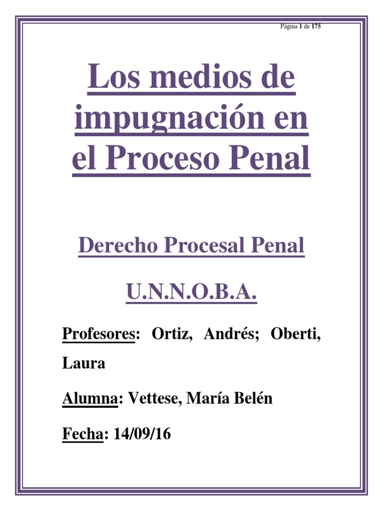 Los Medios de Impugnación en El Proceso Penal | PDF | Ley procesal ...