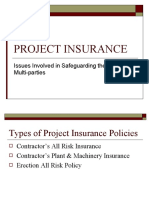 Project Insurance: Issues Involved in Safeguarding The Interests of Multi-Parties