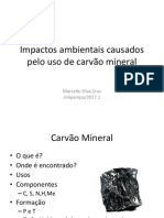 Impactos Ambientais pelo uso de Carvão Mineral.pptx