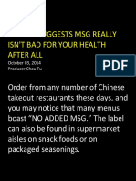 Science Suggests Msg Really Isn't Bad for Your Health After All