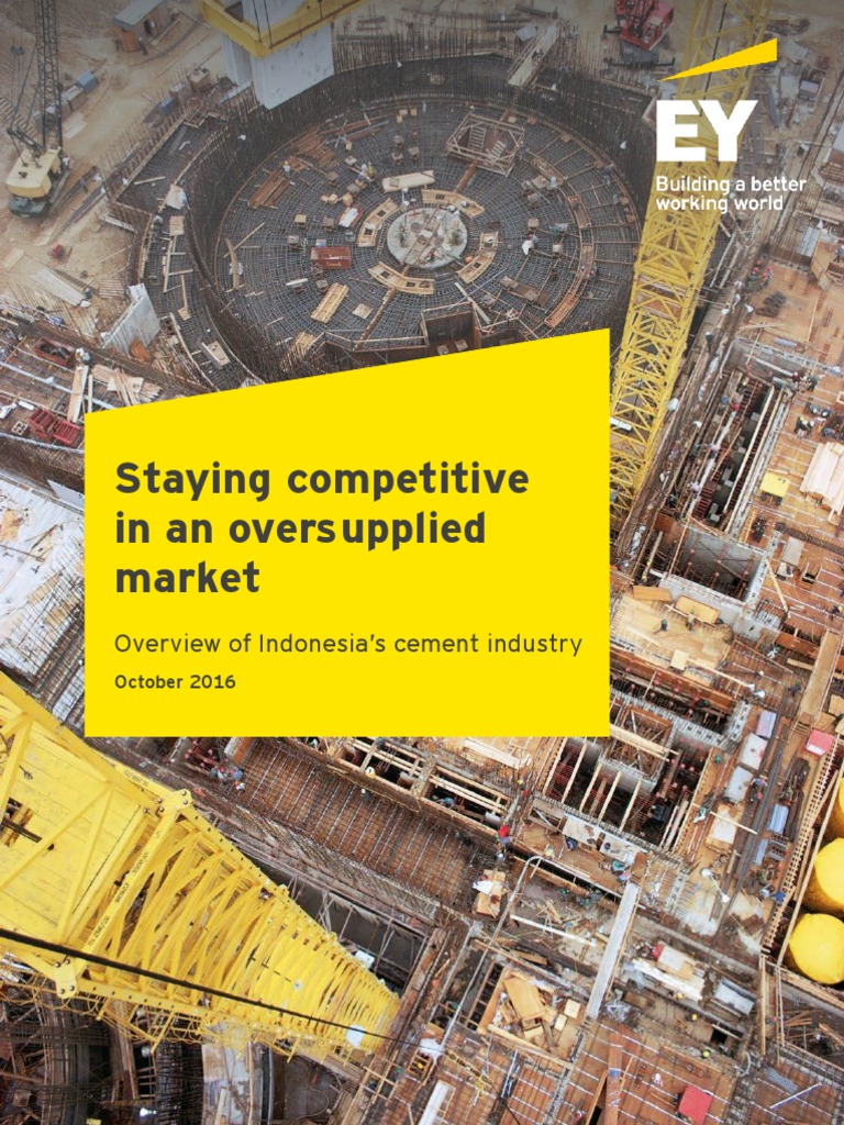 EY Staying Competitive in an Oversupplied Market Overview of Indonesias