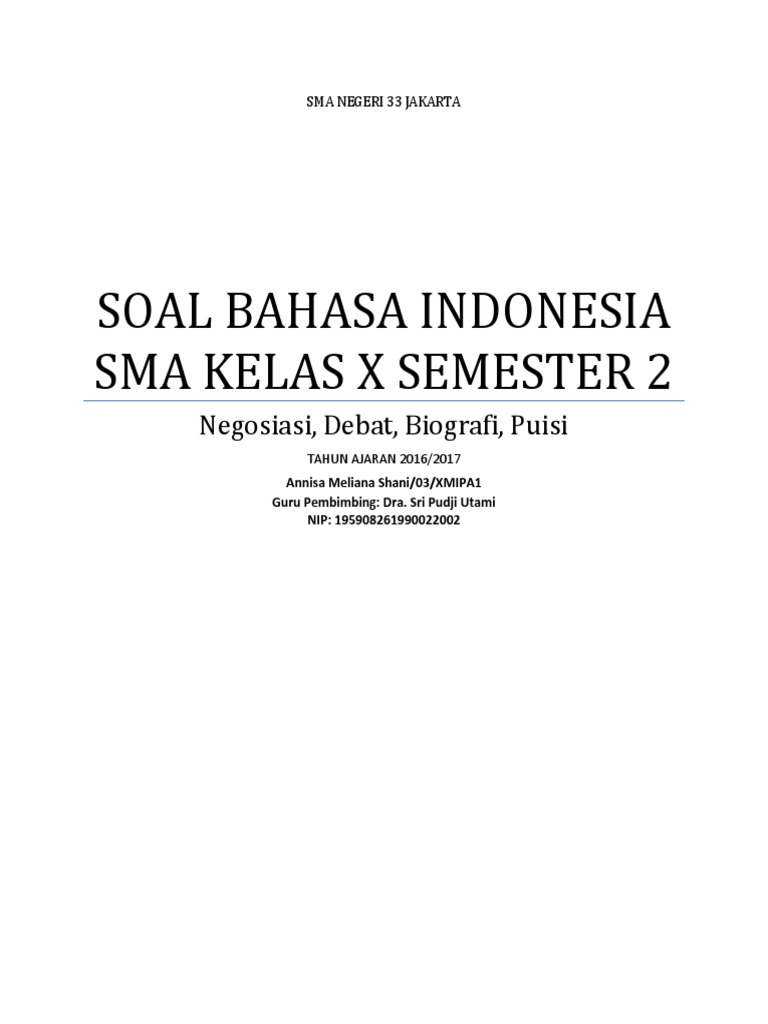 SOAL BAHASA INDONESIA SMA KELAS X SEMESTER 2 SOAL BAHASA INDONESIA SMA KELAS X SEMESTER 2