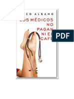 Albano Paco - Los Medicos No Pagan Ni El Cafe