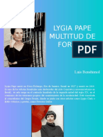 Lygia Pope, Una Multitud de Formas