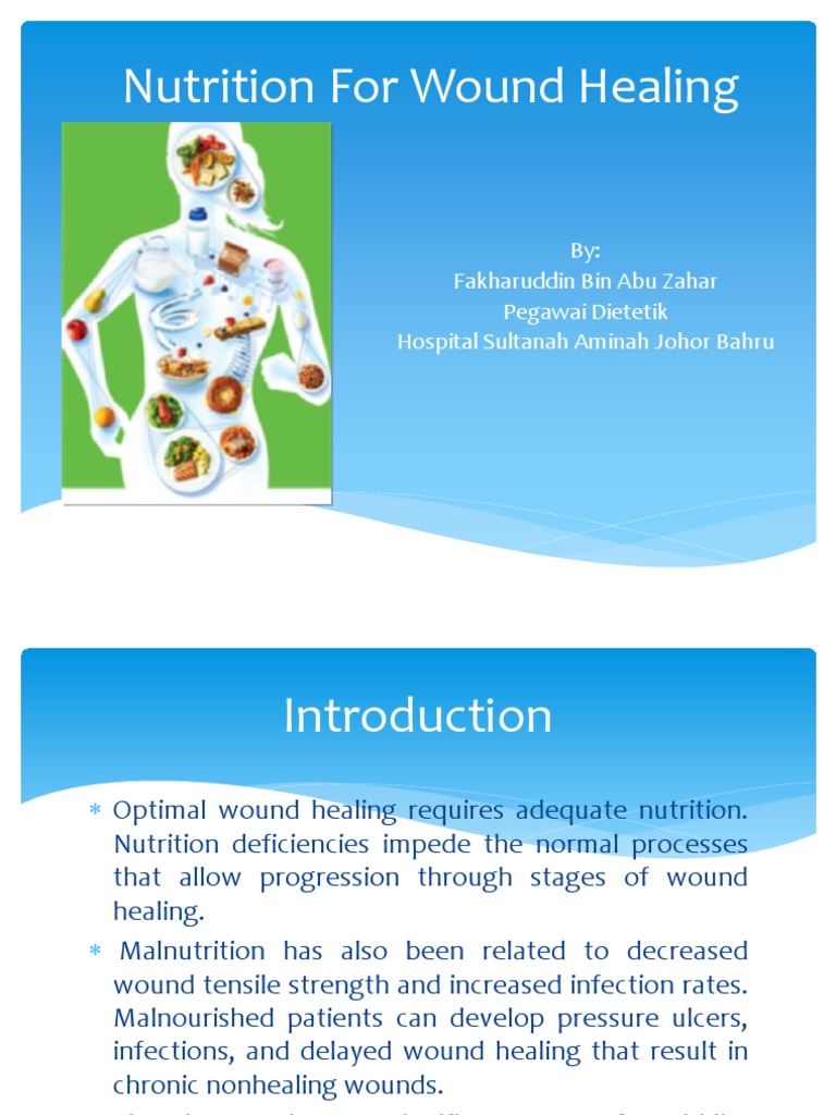 Nutrition For Wound Healing Power Point Wound Healing Healing