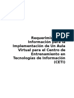 Requerimiento de Información para La Implementación de Un Aula Virtual para El Centro de Entrenamiento en Tecnologías de Información (CETI)