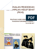 Pengenalan Pendidikan Ketrampilan Hidup Sehat (PKHS)