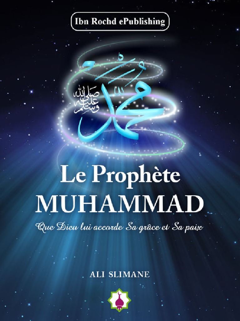 Le Prophète MUHAMMAD (SWS) La Mecque Religion et spiritualité