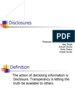 Disclosures: Presented By: Abhishek Oberai Ajay Singla Ankush Grover Rohit Thakur Umesh Kumar