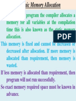 In A Standard C Program The Compiler Allocates A Memory For All Variables at The Compilation Time This Is Also Known As The Static Memory