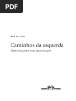 Ruy Fausto - Caminhos Da Esquerda Elementos Para Uma Reconstrução - 2017