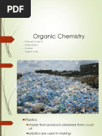 Organic Chemistry: Fuels and Crude Oil Hydrocarbons Alcohols Organic Acids