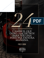 24 Cambios Que Debes Hacer Hoy para Ser Una Persona Exitosa Mañana