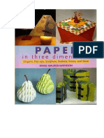 Paper in Three Dimensions Origami, Pop-ups, Sculpture, Baskets, Boxes, and More-viny.pdf