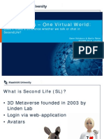 Two Options – One Virtual World (EDiNEB 2010)