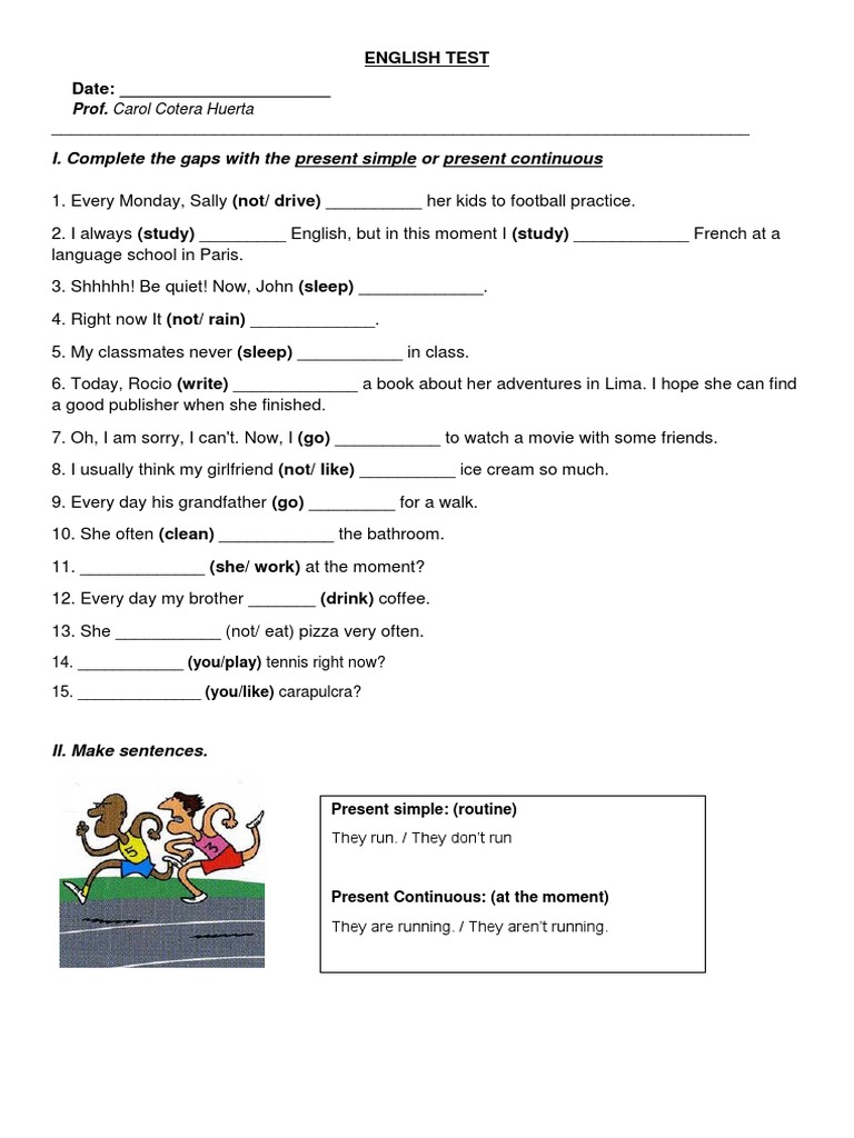 I. Complete The Gaps With The Present Simple or Present Continuous | PDF
