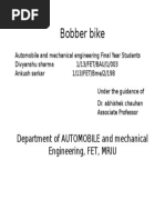 Bobber Bike: Department of AUTOMOBILE and Mechanical Engineering, FET, MRIU