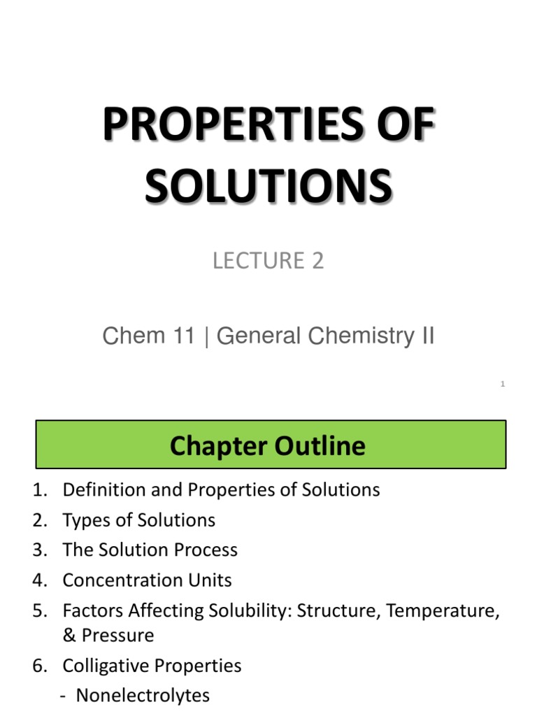 Properties of Solutions Solution Solubility