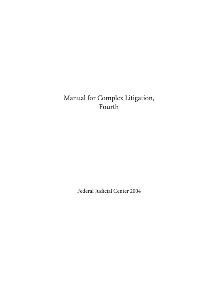 Manual for Complex Litigation | Discovery (Law) | Class Action