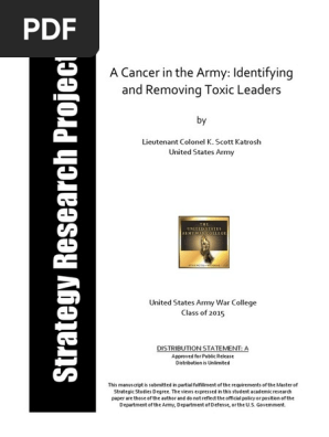 A Cancer in the Army Identifying and Removing Toxic Leaders
