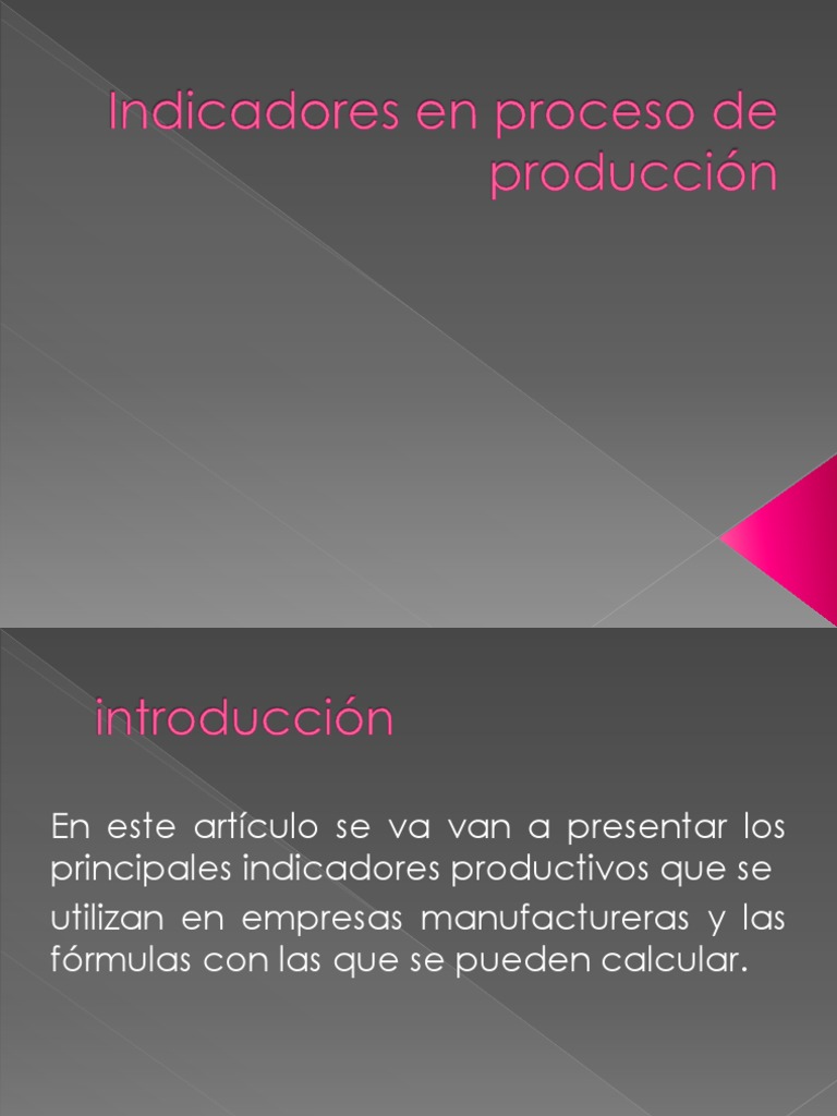 Indicadores en Proceso de Producción