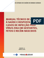 Manual Técnico de Atençãoà Saúde e Resposta Aoscasos de Infecção Pelovírus Zika Em Gestantes,Fetos e Recém-nascidos