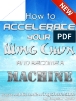 How to Accelerate Your Wing Chun and Become a Machine