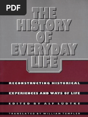 22573562 The History Of Everyday Life Social Sciences