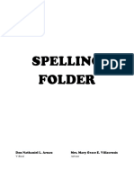 Spelling Folder: Don Nathaniel L. Arnau Mrs. Mary Grace E. Villacrusis