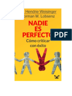 Nadie Es Perfecto - Como Criticar Con Exito Weisinger Hendrie Y Lobsend Norman M